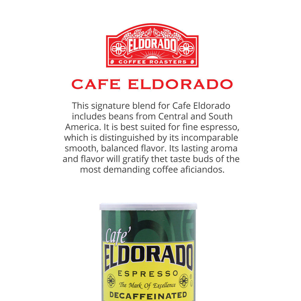 Café Eldorado Espresso – Ground, 9 oz Can Decaf