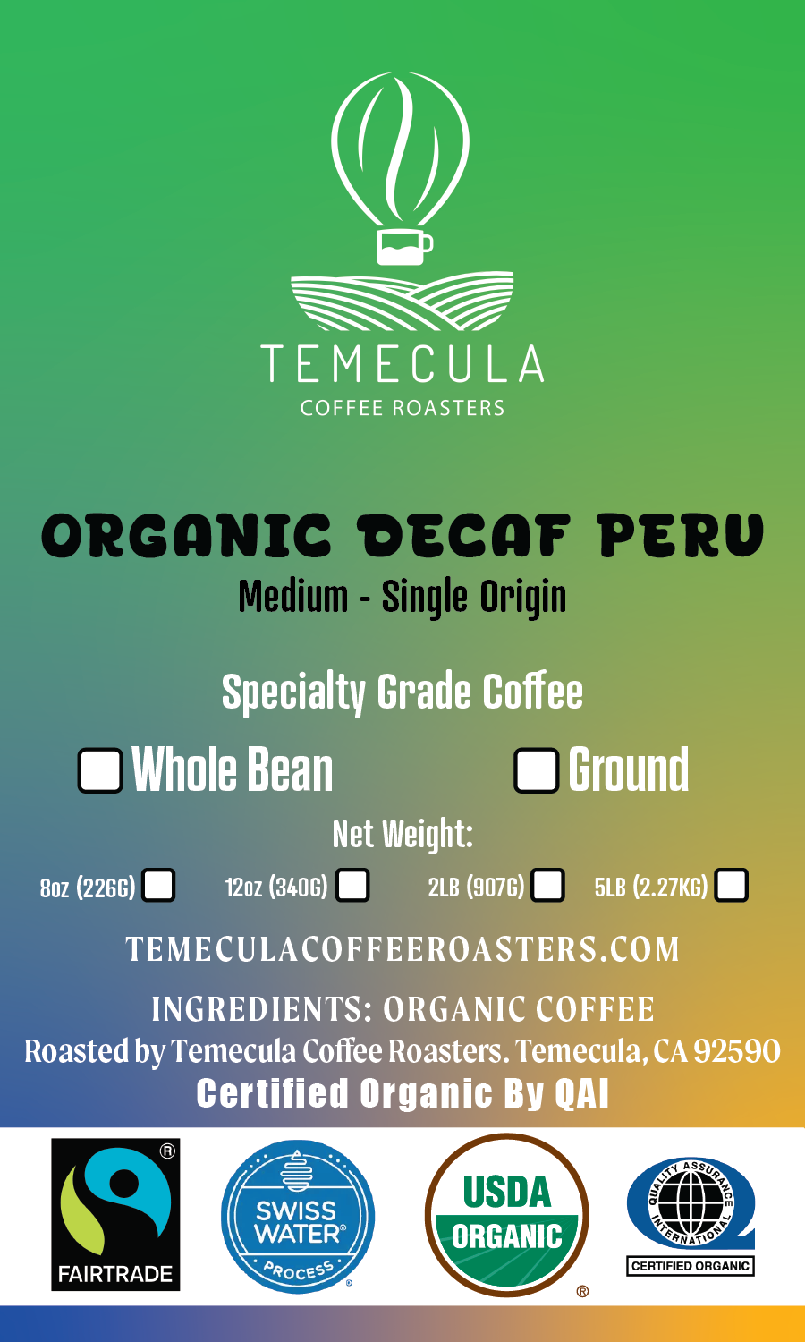 Organic Fairtrade® Peru Decaf (Swiss Water® Process) - Medium Roast